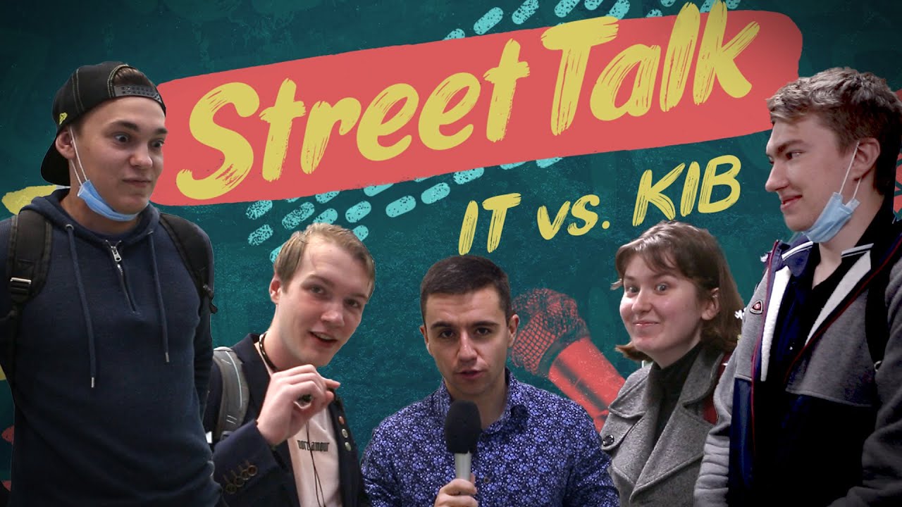 StreetTalk #1 | ИТ ПРОТИВ КИБОВ